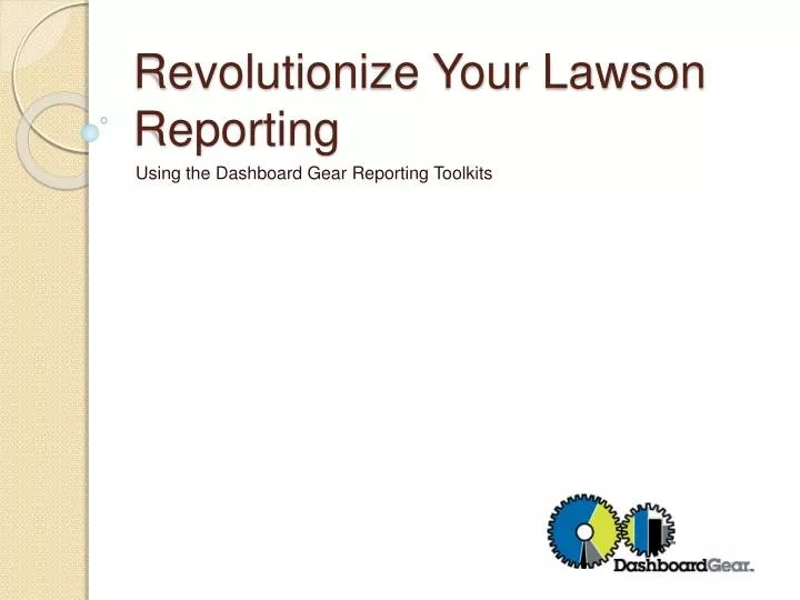 revolutionize your lawson reporting