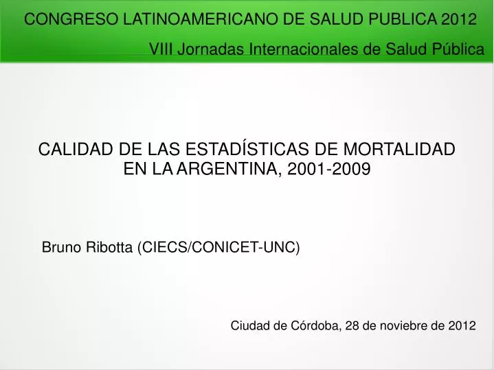 calidad de las estad sticas de mortalidad en la argentina 2001 2009