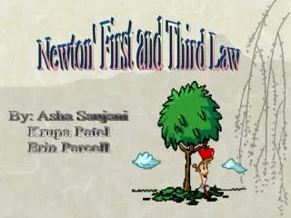 Newton' First and Third Law