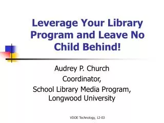 Leverage Your Library Program and Leave No Child Behind!