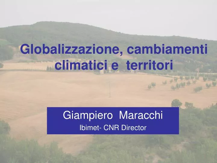 globalizzazione cambiamenti climatici e territori