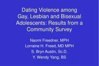 Dating Violence among Gay, Lesbian and Bisexual Adolescents: Results from a Community Survey