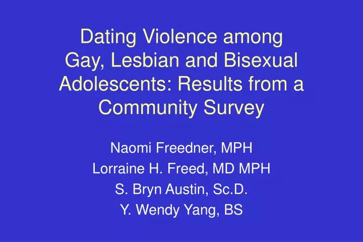 dating violence among gay lesbian and bisexual adolescents results from a community survey