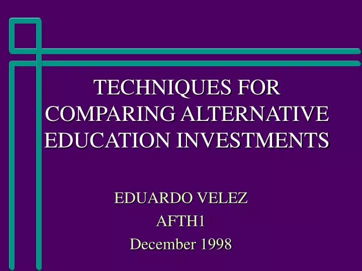 techniques for comparing alternative education investments