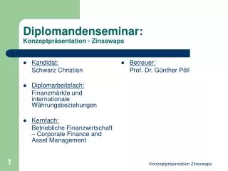 Diplomandenseminar: Konzeptpräsentation - Zinsswaps