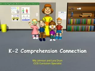 K-2 Comprehension Connection