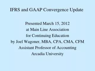 IFRS and GAAP Convergence Update