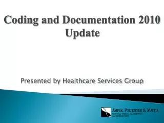 Coding and Documentation 2010 Update