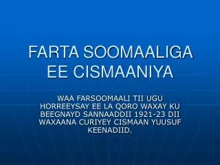 farta soomaaliga ee cismaaniya