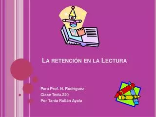 la retenci n en la lectura