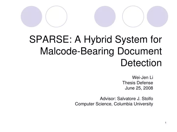 sparse a hybrid system for malcode bearing document detection