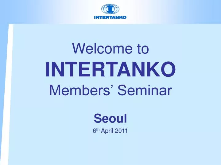 welcome to intertanko members seminar