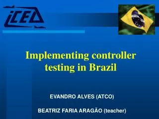Implementing controller testing in Brazil