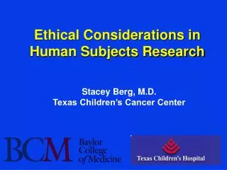 Ethical Considerations in Human Subjects Research