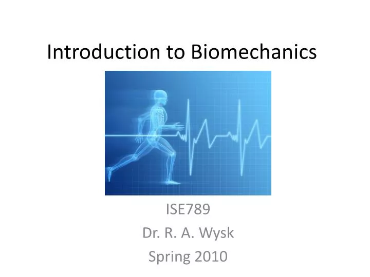 introduction to biomechanics