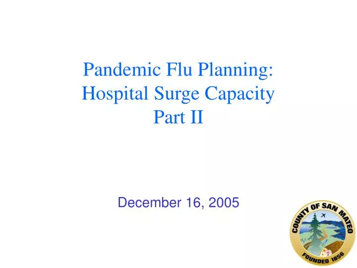 pandemic flu planning hospital surge capacity part ii