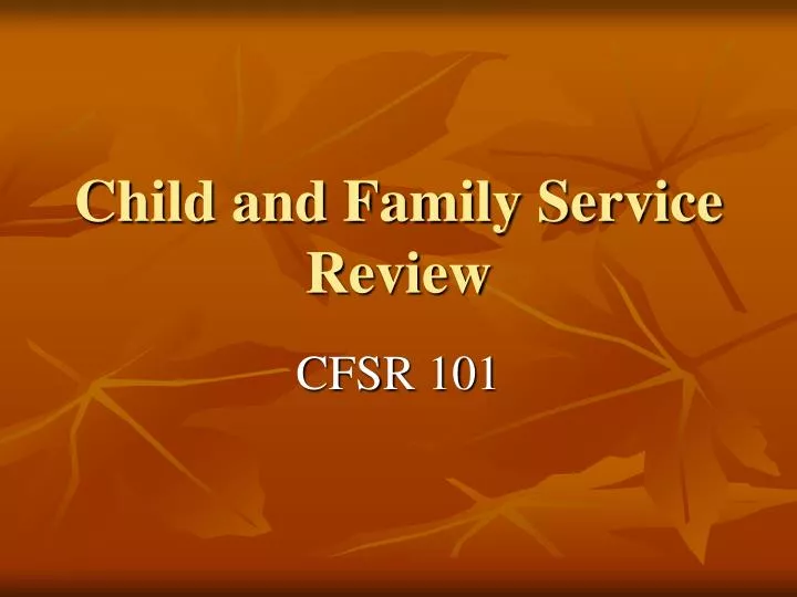 child and family service review
