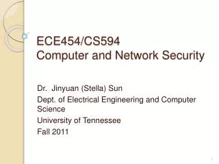 ECE 454/CS594 Computer and Network Security