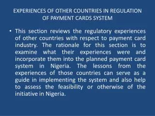 EXPERIENCES OF OTHER COUNTRIES IN REGULATION OF PAYMENT CARDS SYSTEM