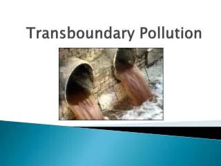 Transboundary Pollution