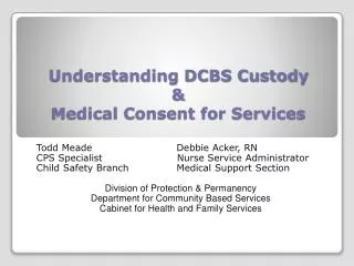 Understanding DCBS Custody &amp; Medical Consent for Services