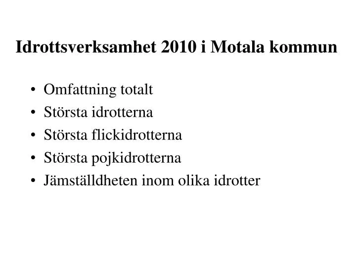 idrottsverksamhet 2010 i motala kommun