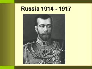 Russia 1914 - 1917