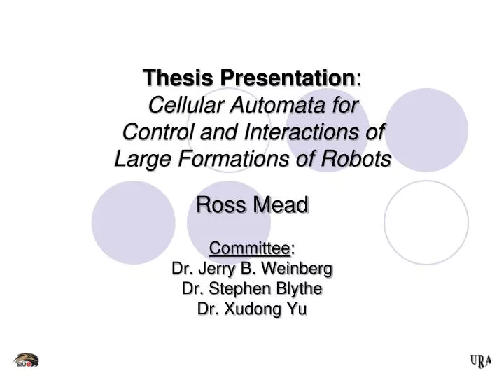 thesis presentation cellular automata for control and interactions of large formations of robots