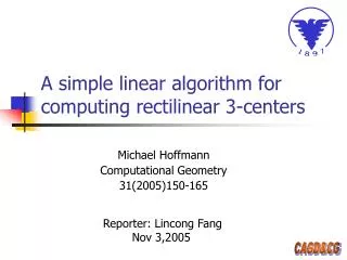 A simple linear algorithm for computing rectilinear 3-centers