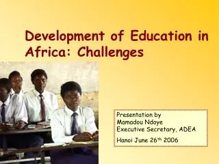 Development of Education in Africa: Challenges