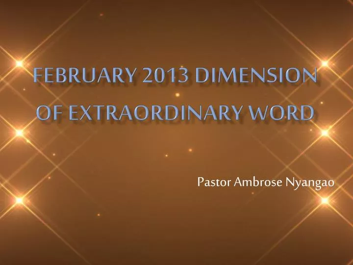 february 2013 dimension of extraordinary word