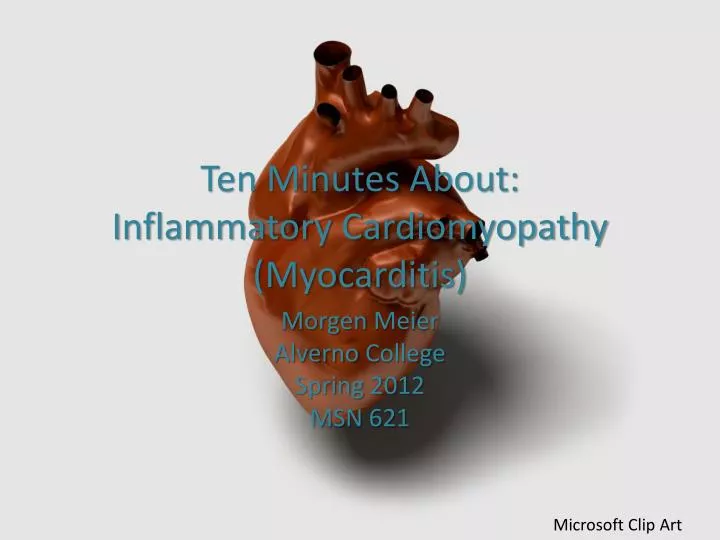 ten minutes about inflammatory cardiomyopathy myocarditis