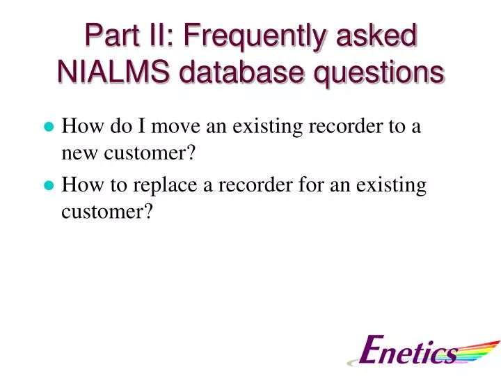 part ii frequently asked nialms database questions