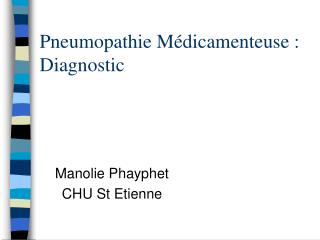 pneumopathie m dicamenteuse diagnostic
