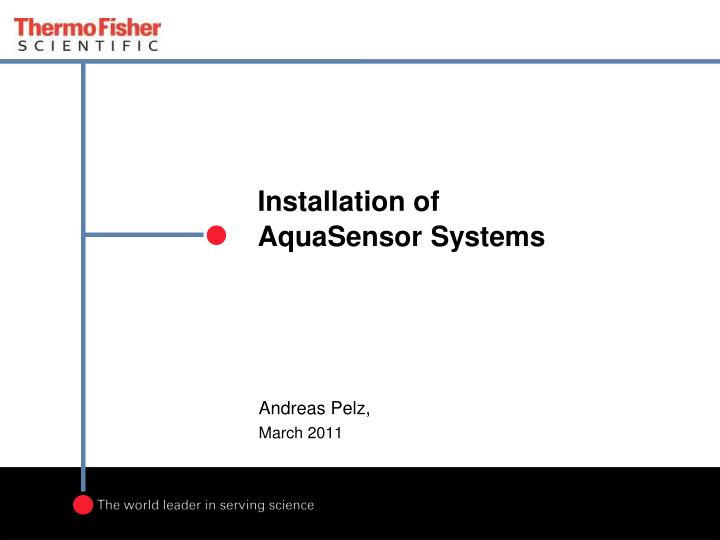 installation of aquasensor systems