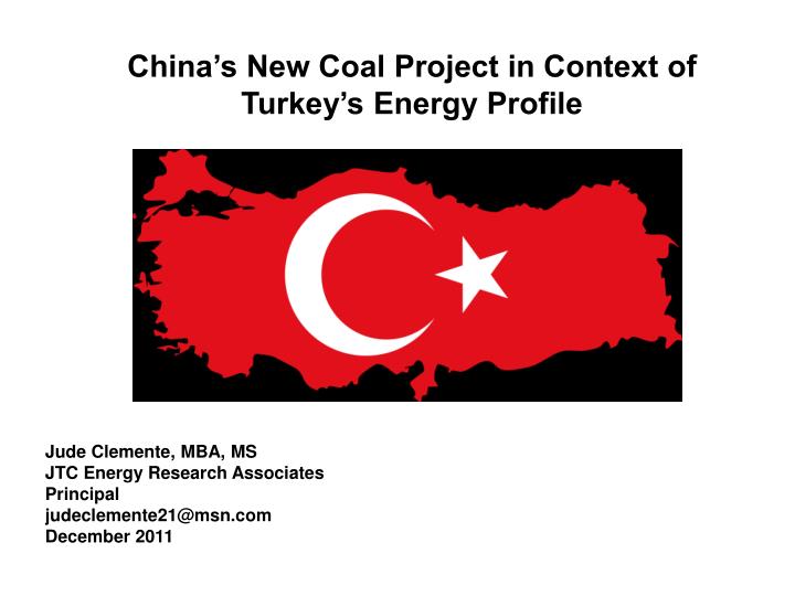 china s new coal project in context of turkey s energy profile
