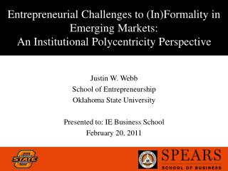 Entrepreneurial Challenges to (In)Formality in Emerging Markets: An Institutional Polycentricity Perspective