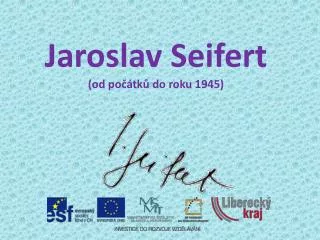 Jaroslav Seifert (od počátků do roku 1945)