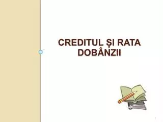creditul i rata dob nzii
