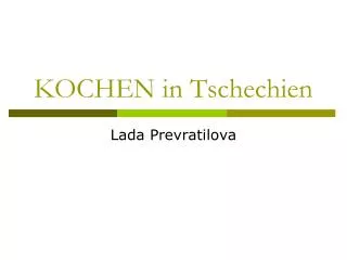 kochen in tschechien