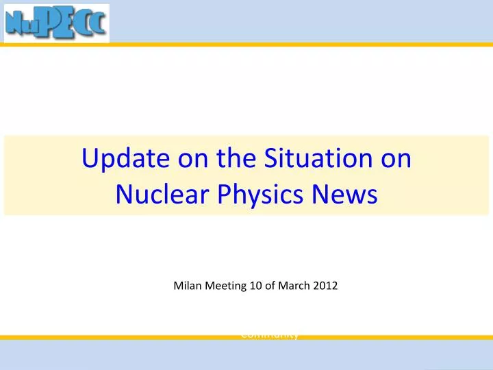 update on the situation on nuclear physics news