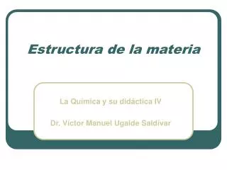 estructura de la materia