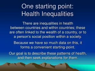 One starting point: Health Inequalities