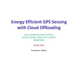 Energy Efficient GPS Sensing with Cloud Offloading