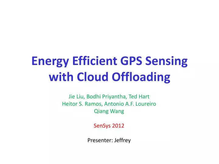 energy efficient gps sensing with cloud offloading