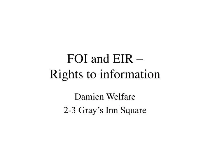 foi and eir rights to information