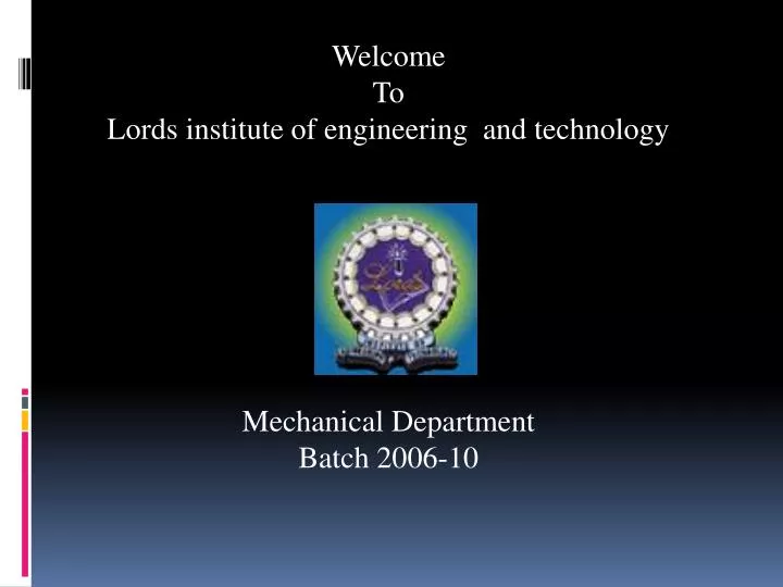 welcome to lords institute of engineering and technology mechanical department batch 2006 10