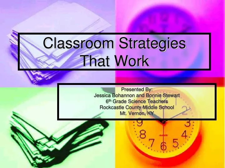 classroom strategies that work
