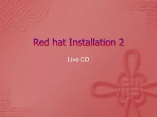 Red hat Installation 2