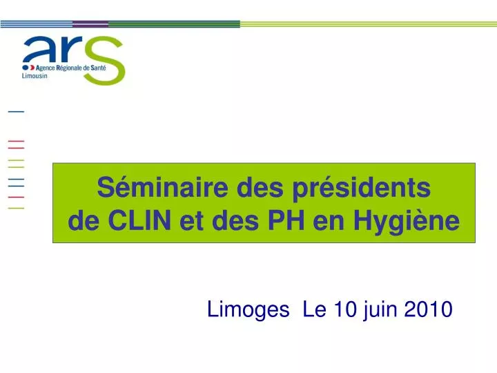 s minaire des pr sidents de clin et des ph en hygi ne